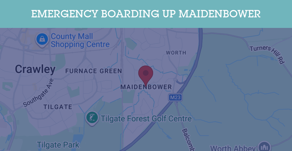 Emergency Boarding Up Services in Maidenbower - RH10