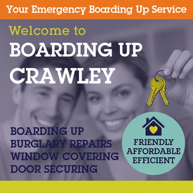Emergency Boarding Up Crawley